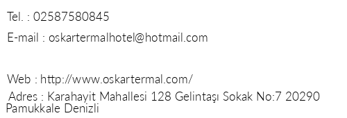 Oskar Termal Hotel Pamukkale telefon numaralar, faks, e-mail, posta adresi ve iletiim bilgileri